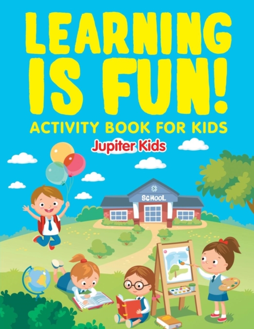 Learning Is Fun! : Activity Book for Kids, Paperback / softback Book