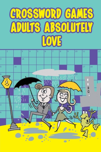 Crossword Games Adults Absolutely Love, Paperback / softback Book