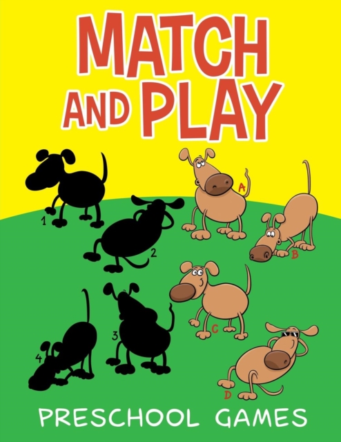 Match and Play : Preschool Games, Paperback / softback Book