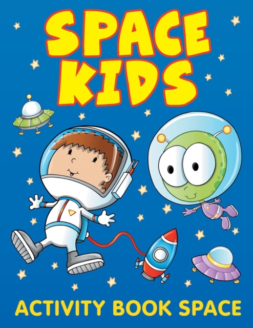 Space Kids : Activity Book Space, Paperback / softback Book