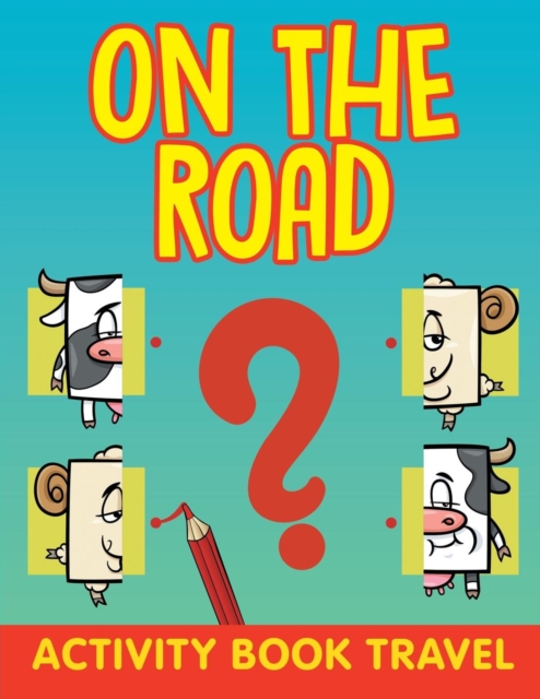 On the Road : Activity Book Travel, Paperback / softback Book