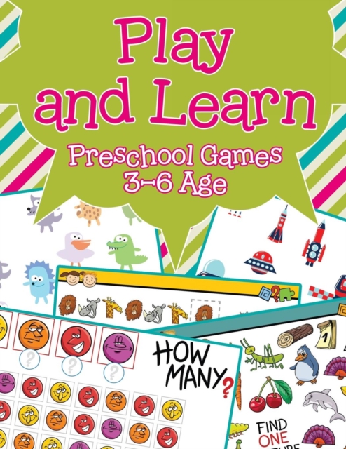 Play and Learn : Preschool Games 3-6 Age, Paperback / softback Book