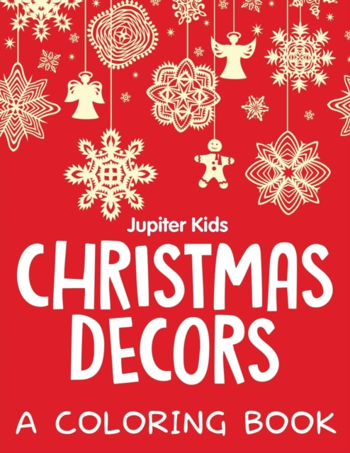 Christmas Decors (a Coloring Book), Paperback / softback Book