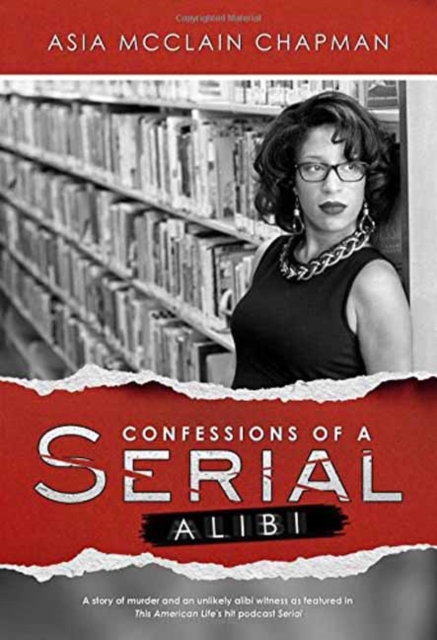 Confessions of a Serial Alibi, Hardback Book