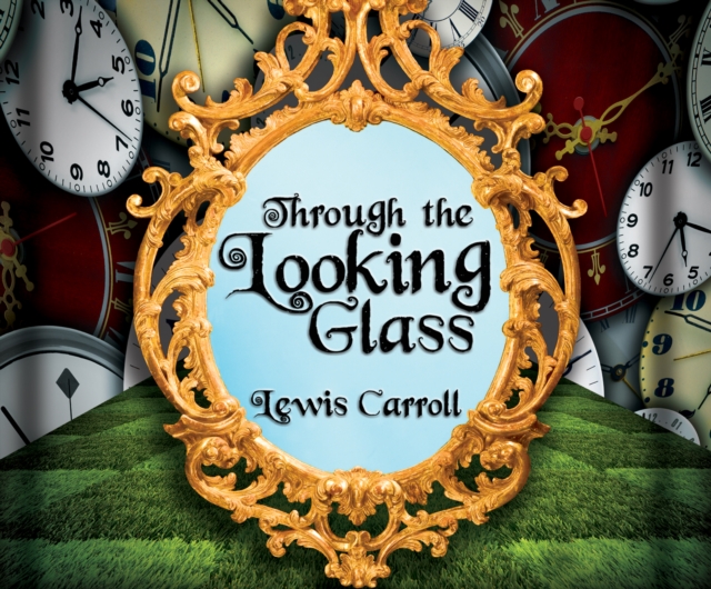 Through the Looking Glass, eAudiobook MP3 eaudioBook