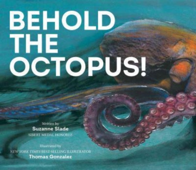 Behold the Octopus!, Hardback Book