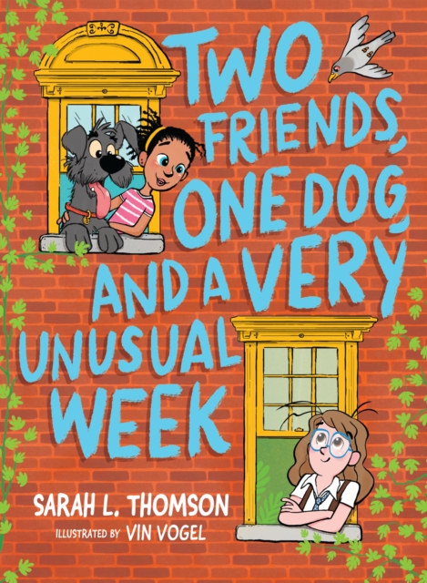 Two Friends, One Dog, and a Very Unusual Week, Hardback Book