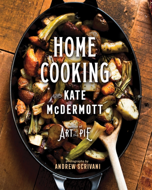 Home Cooking with Kate McDermott, Hardback Book