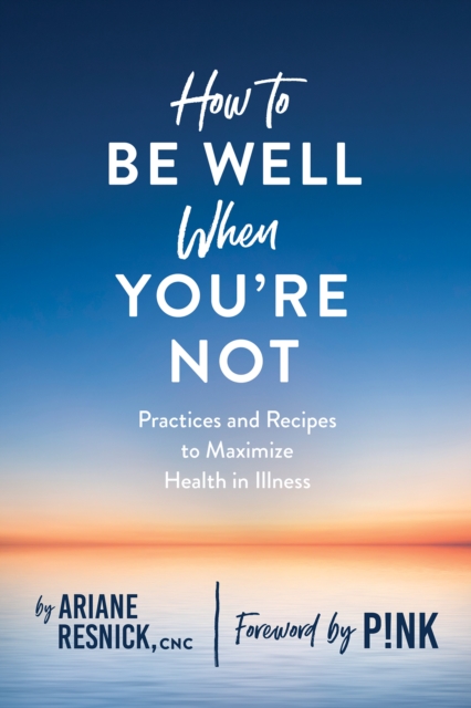 How to Be Well When You're Not, EPUB eBook