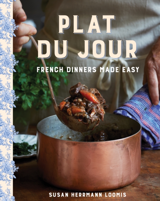 Plat du Jour : French Dinners Made Easy, EPUB eBook