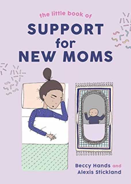 The Little Book of Support for New Moms,  Book