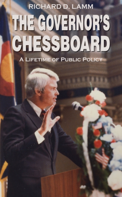 The Governor's Chessboard : A Lifetime of Public Policy, Paperback / softback Book