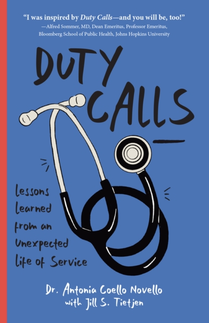 Duty Calls : Lessons Learned From an Unexpected Life of Service, Paperback / softback Book