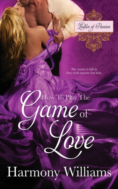 How to Play the Game of Love, Paperback / softback Book