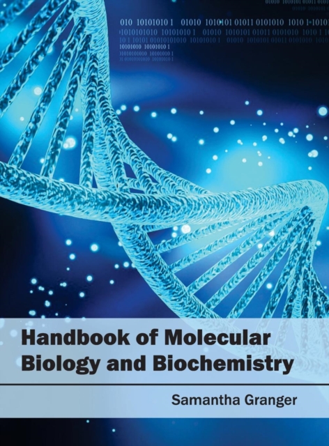 Handbook of Molecular Biology and Biochemistry, Hardback Book
