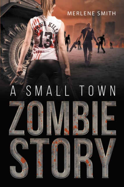 A Small Town Zombie Story, EPUB eBook