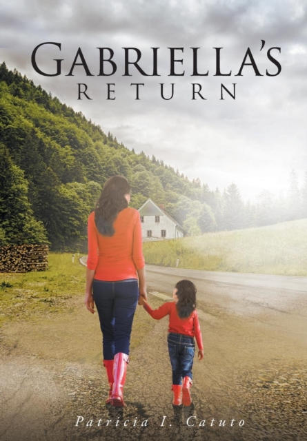 Gabriella's Return, Hardback Book