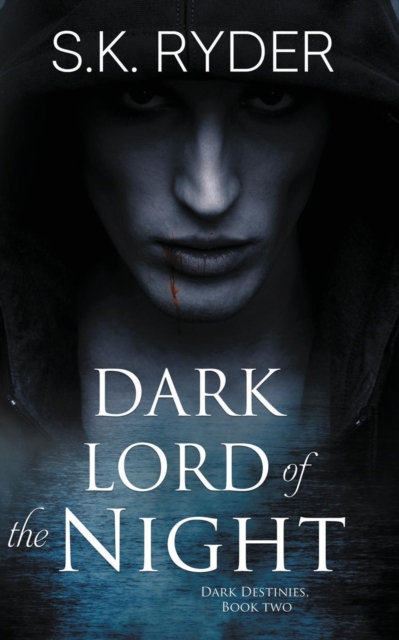 Dark Lord of the Night : Dark Destinies Book 2, Paperback / softback Book