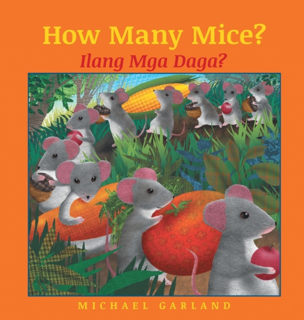 How Many Mice? / Tagalog Edition : Babl Children's Books in Tagalog and English, Hardback Book
