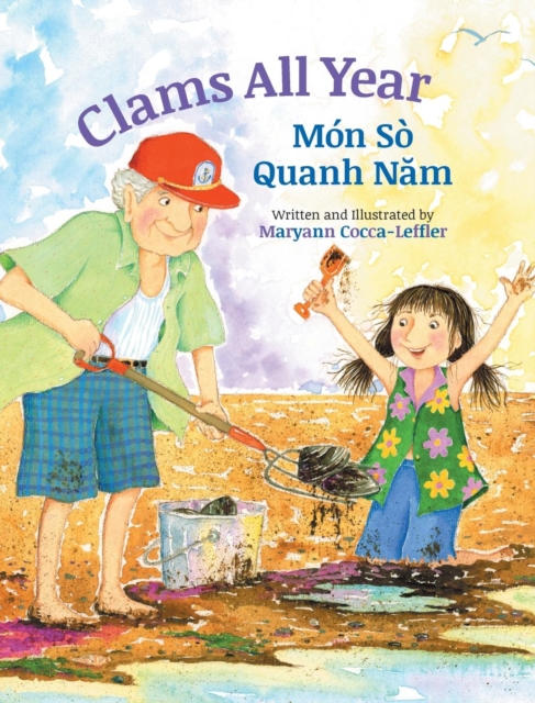 Clams All Year / Mon So Quanh Nam : Babl Children's Books in Vietnamese and English, Hardback Book