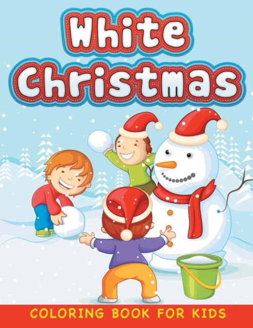 White Christmas (Christmas coloring book for children 1), Paperback / softback Book