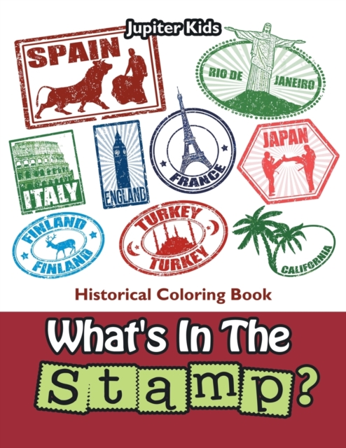 What's in the Stamp? : Historical Coloring Book, Paperback / softback Book