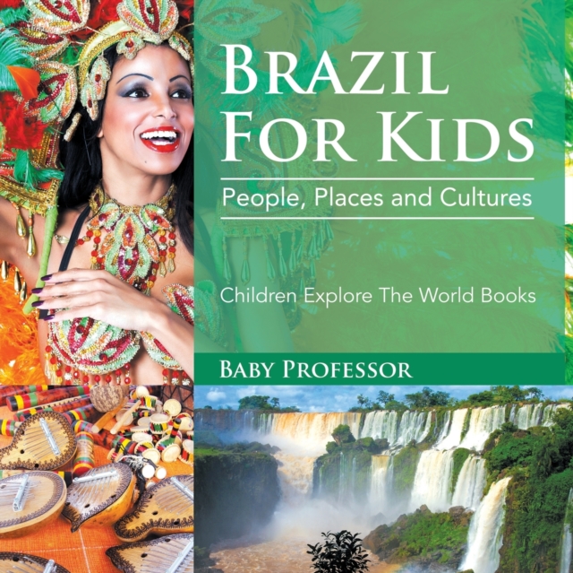 Brazil for Kids, Paperback / softback Book