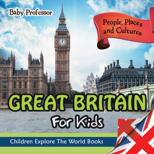 Great Britian for Kids, Paperback / softback Book
