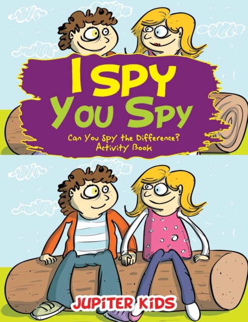 I Spy, You Spy : Can You Spy the Difference? Activity Book, Paperback / softback Book