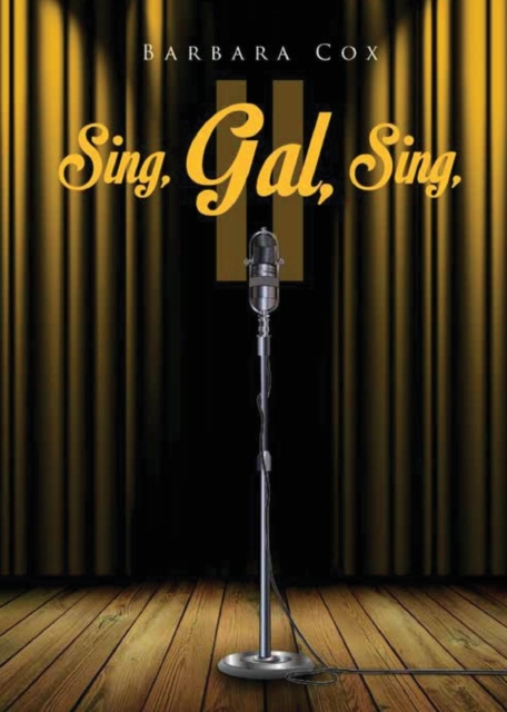 Sing, Gal, Sing II, Paperback / softback Book