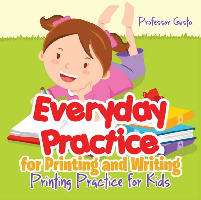 Everyday Practice for Printing and Writing I Alphabet Book, Paperback / softback Book
