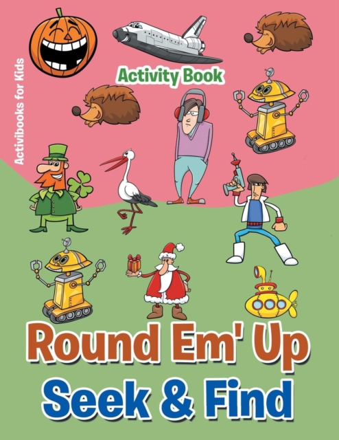 Round 'Em Up Seek and Find Activity Book, Paperback / softback Book