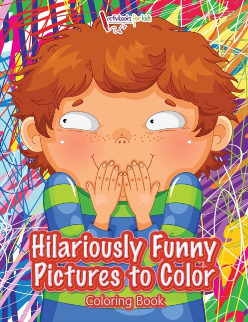 Hilariously Funny Pictures to Color Coloring Book, Paperback / softback Book