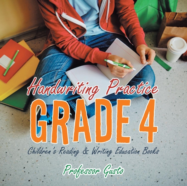 Handwriting Practice Grade 4 : Children's Reading & Writing Education Books, Paperback / softback Book