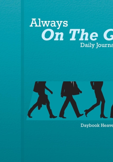 Always On The Go! Daily Journal 2016, Paperback / softback Book