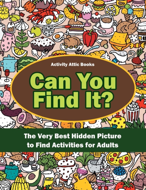 Can You Find It? The Very Best Find-The-Difference Activities for Children, Paperback / softback Book