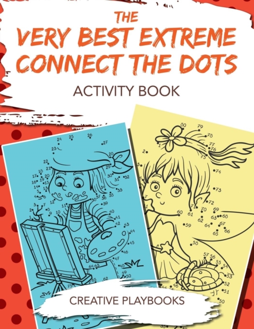 The Very Best Extreme Connect the Dots Activity Book, Paperback / softback Book