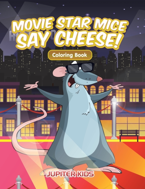 Movie Star Mice Say Cheese! Coloring Book, Paperback / softback Book