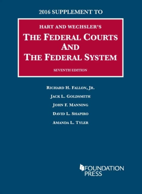 The Federal Courts and the Federal System, Paperback / softback Book