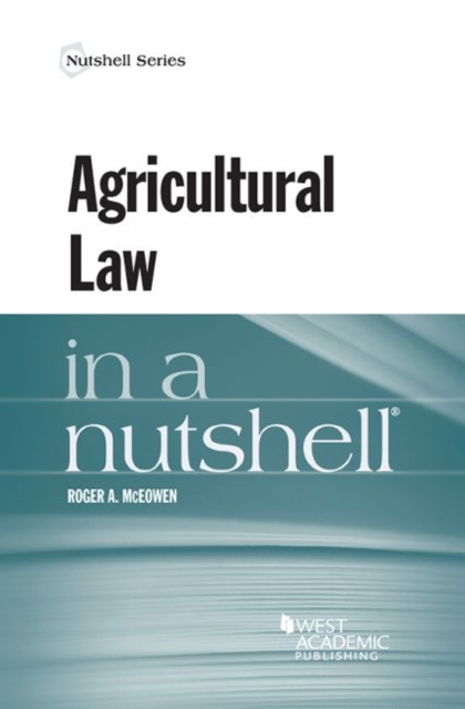 Agricultural Law in a Nutshell, Paperback / softback Book