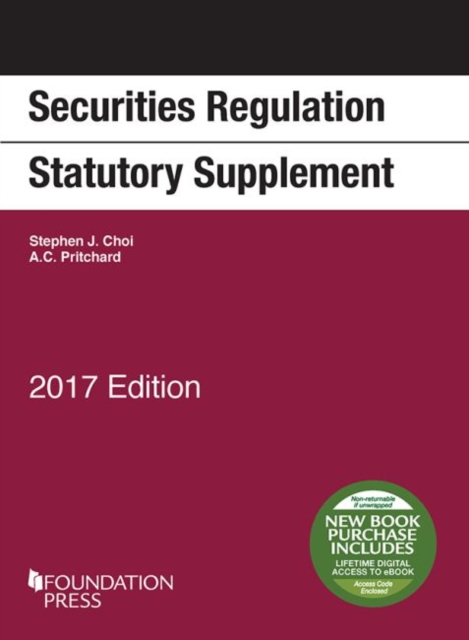 Securities Regulation Statutory Supplement, 2017 Edition, Paperback / softback Book