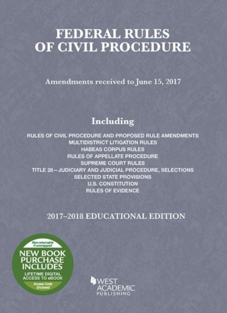 Federal Rules of Civil Procedure, Educational Edition, 2017-2018, Paperback / softback Book