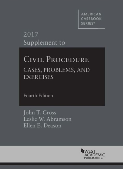 Civil Procedure, Cases, Problems and Exercises : 2017 Supplement, Paperback / softback Book
