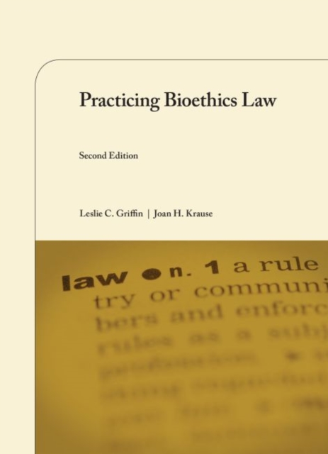 Practicing Bioethics Law, Paperback / softback Book