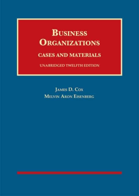 Business Organizations, Cases and Materials, Unabridged, Hardback Book