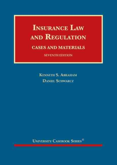 Insurance Law and Regulation, Cases and Materials, Hardback Book