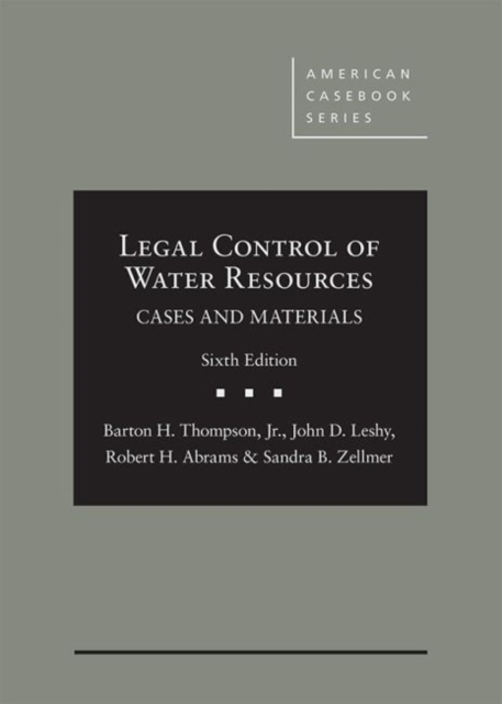 Legal Control of Water Resources : Cases and Materials, Hardback Book