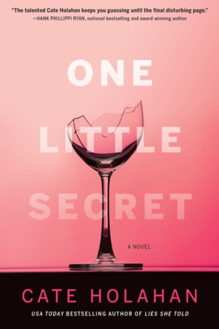 One Little Secret : A Novel, Hardback Book