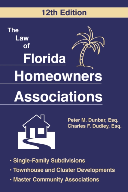 The Law of Florida Homeowners Association, Paperback / softback Book