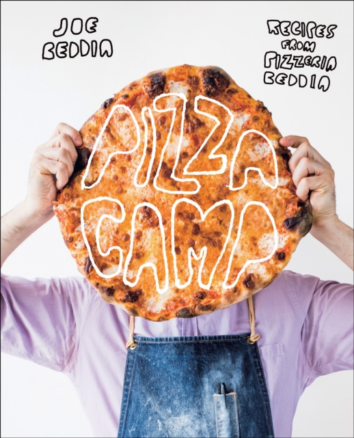 Pizza Camp : Recipes from Pizzeria Beddia, EPUB eBook